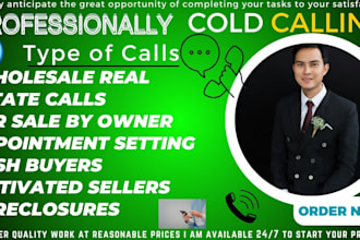 be your cold caller for you products or services