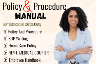 get license, startup home care, nemt medical courier, write policy and procedure