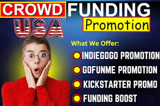 promote your crowdfunding, kickstarter, gofundme or indiegogo campaign to donors
