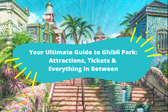 help you buy studio ghibli park ticket, museum ticket in japan