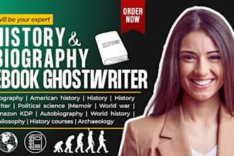 write and research american history, black history, sociology, archaeology, war