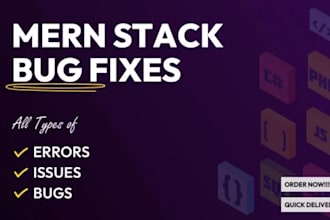 do mern stack development, bug fix