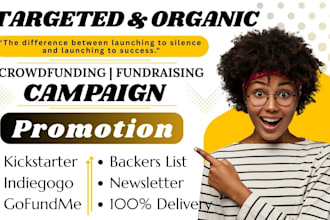 promote kickstarter indiegogo gofundme crowdfunding to backers presence
