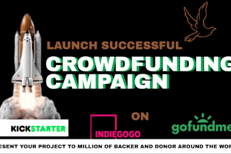 do kickstarter indiegogo campaign promotion and crowdfunding campaign creation