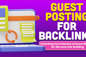 do guest post, dofollow guest posting with SEO backlinks