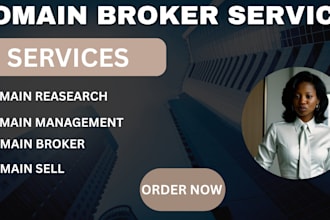 be your domain broker to sell domain, domain researcher, domain manager