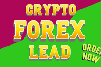 generate crypto forex lead, forex lead, MLM lead, investor lead, hot lead