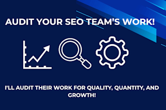 audit SEO work done by your freelancer or agency