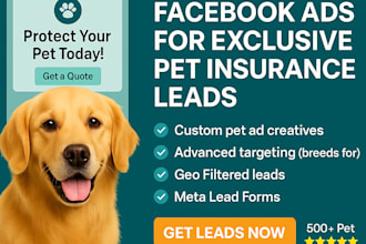 run facebook ads for exclusive pet insurance leads
