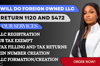 do foreign owned llc business tax return 1120 and 5472
