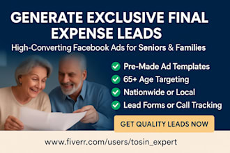 generate exclusive final expense leads using facebook ads