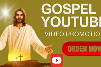 do organic christian, gospel youtube video promotion