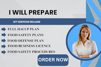 write  food safety plan and procedures , full haccp plan, food business license