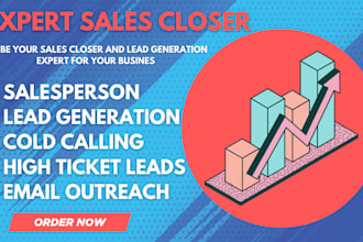 high ticket sales closer sales representative cold calling sales leads