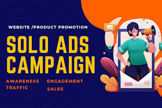 do targeted solo ads campaigns, email automation to promote any business