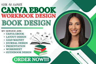 canva ebook design, book formatting, company flyer design, workbook lead magnet
