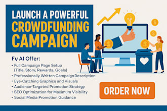 crowdfunding campaign creation and campaign promotion gofundme kickstarter