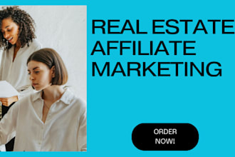find and recruit affiliate partners for your real estate agency