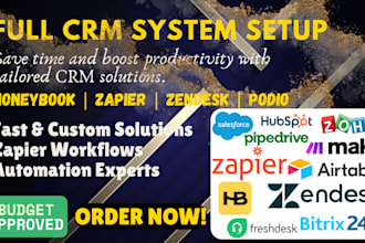 setup and optimize zoho zendesk podio honeybook hubspot automate zapier airtable