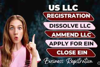 register llc, dissolve llc, amend llc, apply for ein close ein, boi report
