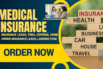 generate home owner insurance leads medical life insurance final expense home