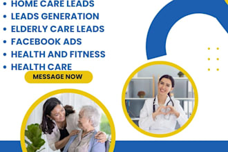 generate health care leads and home care leads with targeted facebook ads