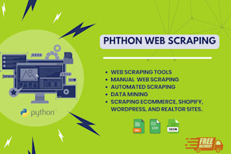 do python web scraping, data automation, data mining and data extraction