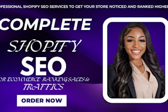 do complete SEO to improve ecommerce ranking ,sales and traffics