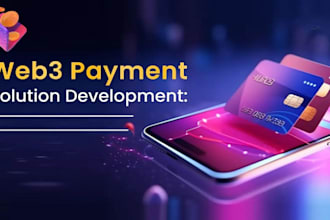 develop crypto payment gateway, web3 and blockchain solutions for your website
