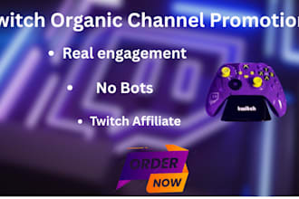do organic twitch channel promotion for followers and live viewers