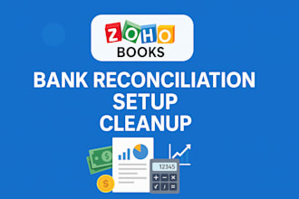 do zoho books bank reconciliation, setup, cleanup and accounting fixes