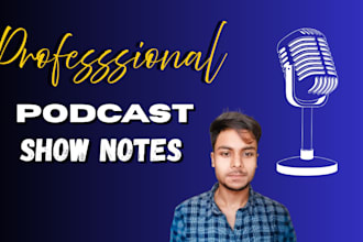 write engaging podcast show notes with SEO in a day