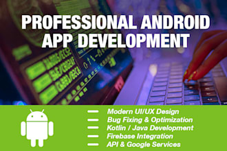 create professional android applications in kotlin or java