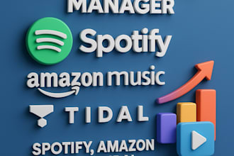 be your music manager, amazon , spotify promotion, tidal promotion