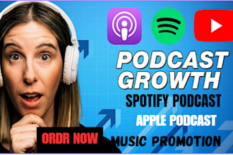 promote podcast grow 50m downloads spotify podcast apple podcast promote music