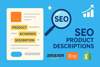write SEO product descriptions for amazon, etsy or shopify