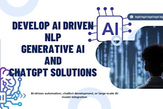develop ai driven nlp, generative ai, and chatgpt solutions for your business