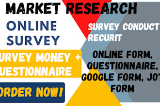 recruit 1000 respondent to fill your online survey and poll