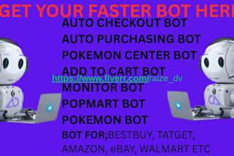 develop auto checkout, auto purchase bot for popmart, pokemon bestbuy target