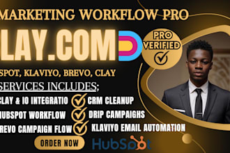 create advanced marketing automation using, hubspot klaviyo clay io