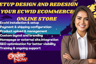 setup design and redesign your ecwid ecommerce online store