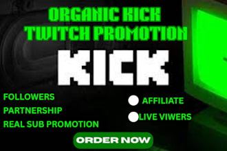 organic kick promotion, twitch promotion, to gain twitch and kick live viewers