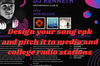 design your song epk and pitch it to media and college radio stations