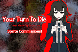draw your character as a your turn to die sprite