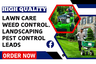 generate high quality lawn care leads weed control, landscaping lawn care leads