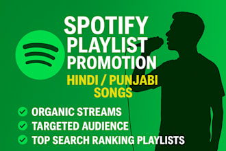 place your hindi and punjabi song in my trending organic indian spotify playlist