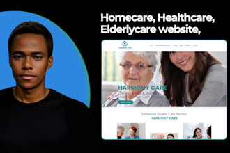 design healthcare, elder care, assisted living, home care website