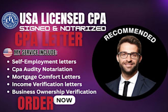 prepare CPA letter, sign CPA letter, financial statements, audit self employment