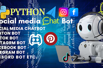 develop python bot social media chatbot instagram bot tiktok bot telegram bot