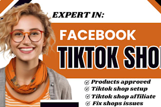 fix, setup tiktok shop, tik tok shop dropshipping, tiktok ads, facecook shop